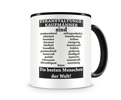 Tasse mit dem Motiv Veranstaltungskaufmnner sind