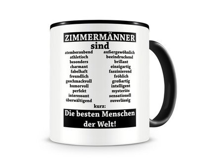 Tasse mit dem Motiv Zimmermnner sind