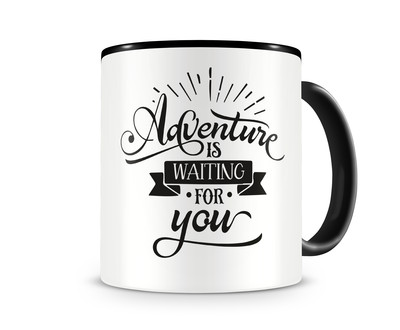 Tasse mit dem Motiv Adventure Is Waiting