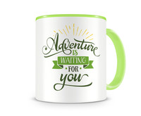 Tasse mit dem Motiv Adventure Is Waiting Tasse Modellnummer  grün 902/grün 902