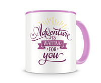 Tasse mit dem Motiv Adventure Is Waiting Tasse Modellnummer  rosa/rosa