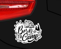 Born to Camp Schriftzug Aufkleber