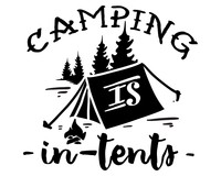 Camping Is In-Tents Schriftzug Aufkleber Aufkleber Modellnummer  schwarz