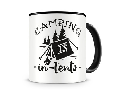 Tasse mit dem Motiv Camping Is In-Tents