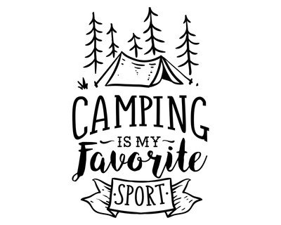 Camping Is My Favorite Sport Schriftzug Aufkleber