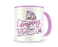 Tasse mit dem Motiv Camping Vibes Only Tasse Modellnummer  rosa/rosa