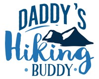 Daddy”s Hiking Buddy Schriftzug Aufkleber Aufkleber Modellnummer  hellblau