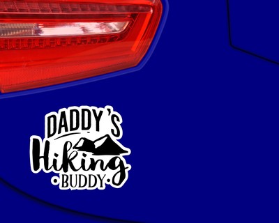 Daddy”s Hiking Buddy Schriftzug Aufkleber Aufkleber