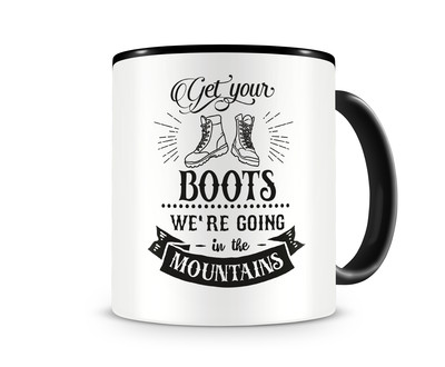 Tasse mit dem Motiv Get Your Boots