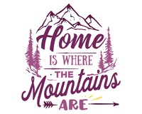 Where The Mountains Are Schriftzug Aufkleber Aufkleber Modellnummer  rosa