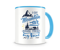 Tasse mit dem Motiv Mountain Air In My Veins Tasse Modellnummer  hellblau/hellblau