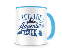 Tasse mit dem Motiv Let The Adventure Begin Tasse Modellnummer  hellblau/hellblau