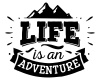 Life Is An Adventure Schriftzug Aufkleber Aufkleber