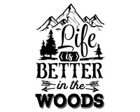 Life Is Better In The Woods Schriftzug Aufkleber Aufkleber Modellnummer   schwarz