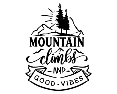 Mountain Climbs And Good Vibes Schriftzug Aufkleber