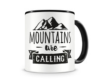 Tasse mit dem Motiv Mountains Are Calling Tasse Modellnummer  schwarz/schwarz