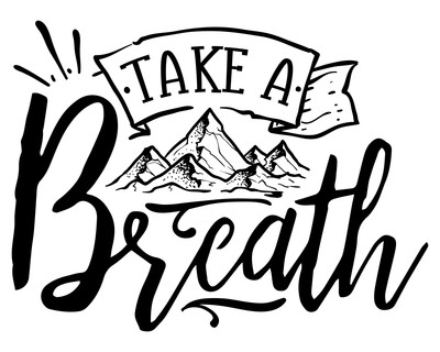 Take A Breath Schriftzug Aufkleber