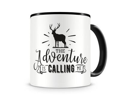 Tasse mit dem Motiv The Adventure Is Calling Me