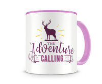 Tasse mit dem Motiv The Adventure Is Calling Me Tasse Modellnummer  rosa/rosa