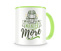 Tasse mit dem Motiv Wander More Tasse Modellnummer  grn 902/grn 902