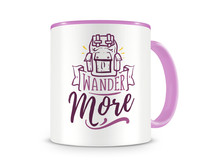 Tasse mit dem Motiv Wander More Tasse Modellnummer  rosa/rosa