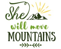 She Will Move Mountains Schriftzug Aufkleber Aufkleber Modellnummer  grn 902