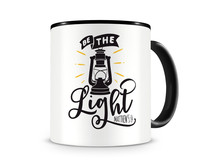 Tasse mit dem Motiv Be The Light Matthew 5:14 Tasse Modellnummer  schwarz/schwarz