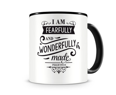 Tasse mit dem Motiv I Am Fearfully And Wonderfully Made Tasse