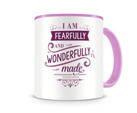 Tasse mit dem Motiv I Am Fearfully And Wonderfully Made Tasse Modellnummer  rosa/rosa