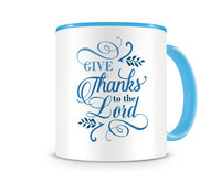 Tasse mit dem Motiv Give Thanks To The Lord Tasse Modellnummer  hellblau/hellblau