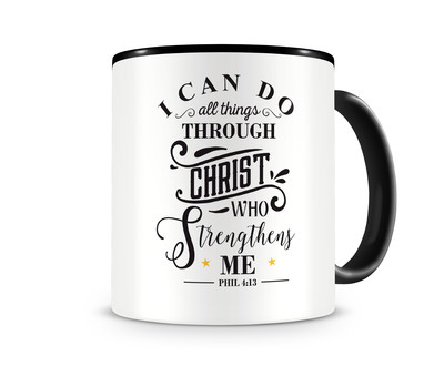 Tasse mit dem Motiv Christ Who Strengthens Me