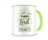 Tasse mit dem Motiv Thanks To The Lord Tasse Modellnummer  grn 902/grn 902