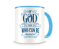 Tasse mit dem Motiv God Is For Us Tasse Modellnummer  hellblau/hellblau