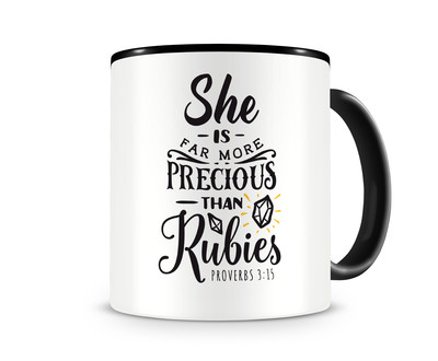 Tasse mit dem Motiv More Precious Than Rubies