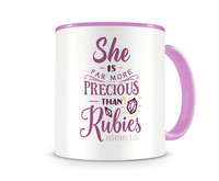 Tasse mit dem Motiv More Precious Than Rubies Tasse Modellnummer  rosa/rosa