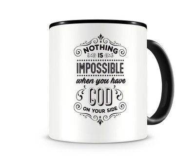 Tasse mit dem Motiv Have God On Your Side