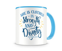 Tasse mit dem Motiv Strength And Dignity Tasse Modellnummer  hellblau/hellblau