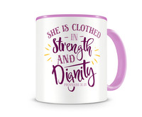 Tasse mit dem Motiv Strength And Dignity Tasse Modellnummer  rosa/rosa