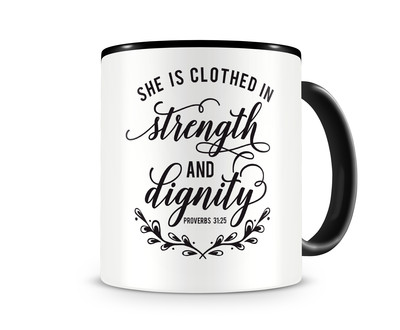 Tasse mit dem Motiv She Is Clothed In Strength