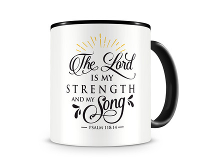 Tasse mit dem Motiv The Lord Is My Strength