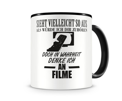 Tasse mit dem Motiv Ich denke an Filme Tasse