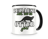 Tasse mit dem Motiv Zuhause ist Otter Tasse Modellnummer  schwarz/grn 902