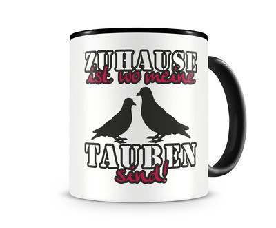 Tasse mit dem Motiv Zuhause ist Tauben