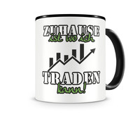 Tasse mit dem Motiv Zuhause ist Traden Tasse Modellnummer  schwarz/grün 902