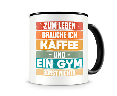 Tasse mit dem Motiv Kaffee und Gym