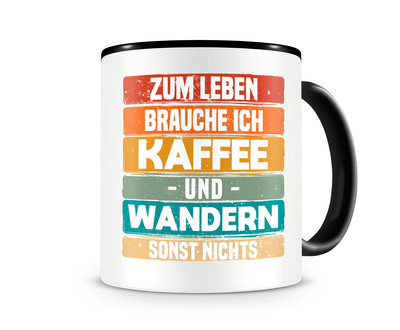 Tasse mit dem Motiv Kaffee und Wandern