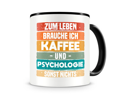 Tasse mit dem Motiv Kaffee und Psychologie