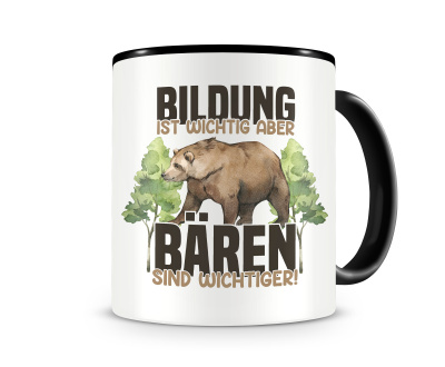 Tasse mit dem Motiv Bildung Wichtig Bren Wichtiger