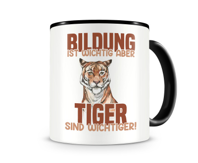 Tasse mit dem Motiv Bildung Wichtig Tiger Wichtiger