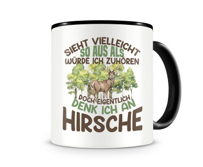 Tasse mit dem Motiv Sieht vielleicht so aus Hirsche